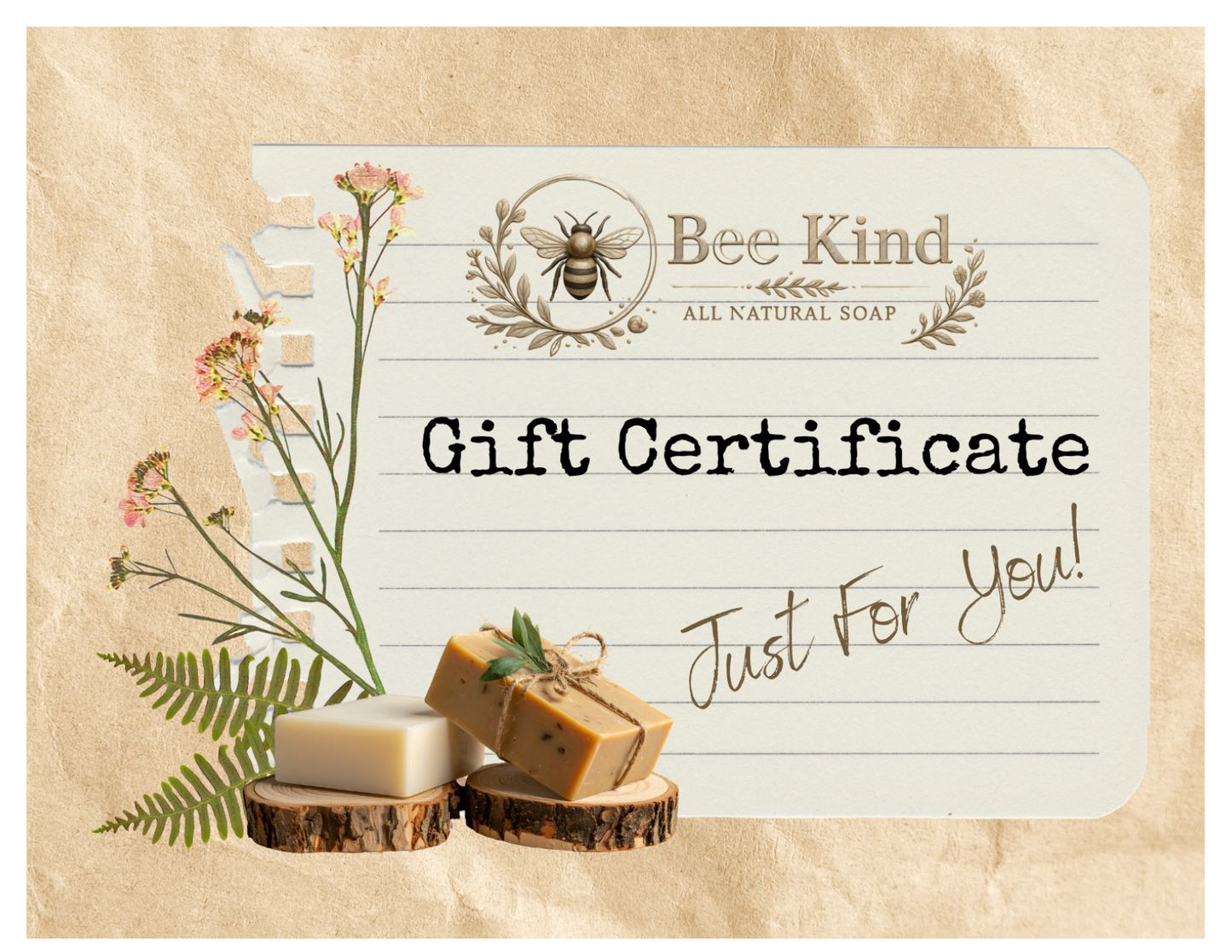 Bee Kind All-Natural Soap Gift Certificate